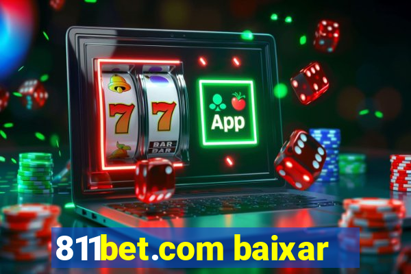 811bet.com baixar